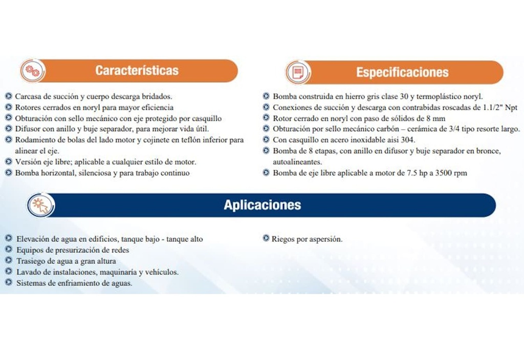 Bomba Multietapas H 7.5Hp Eje libre 1.25X1.25" Ihm Vp-180-L