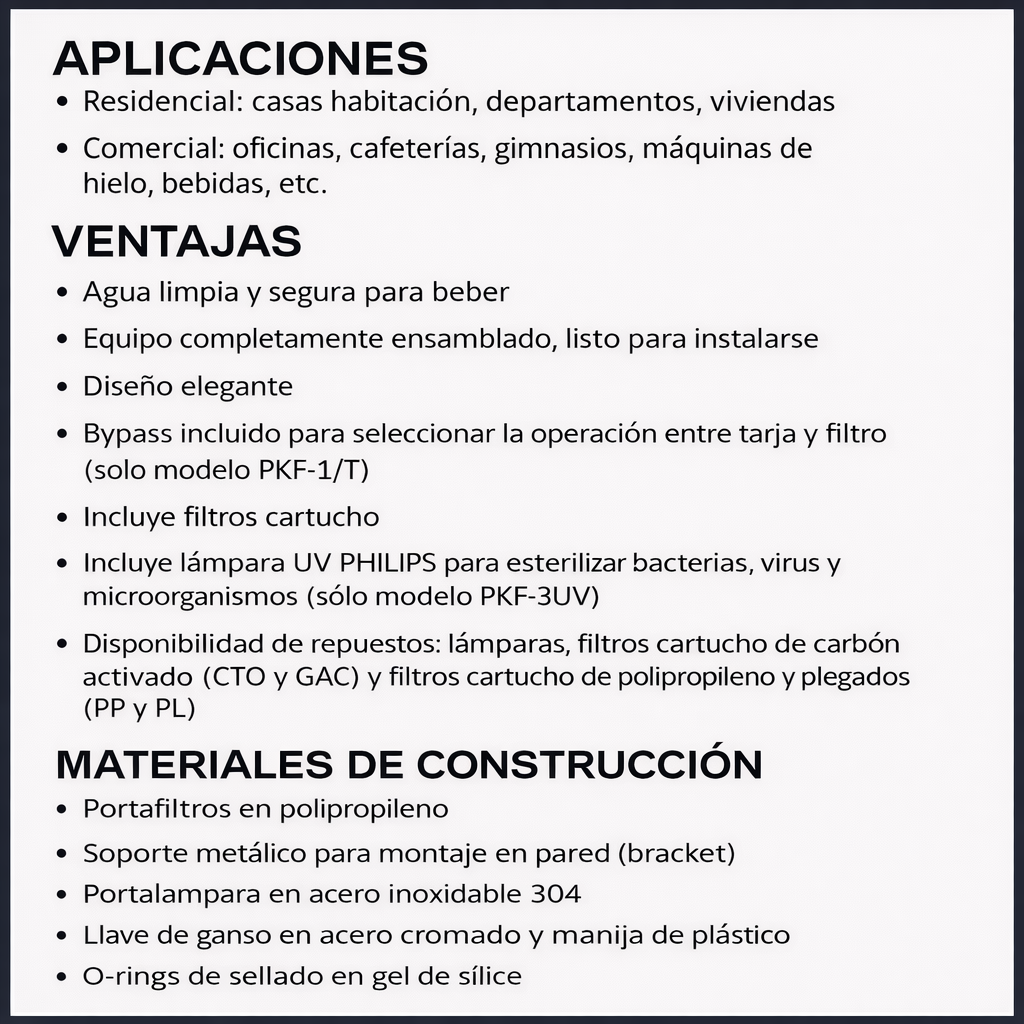 PKF-1/T - Sistema de filtración punto de uso - 1 etapa - 5 micras